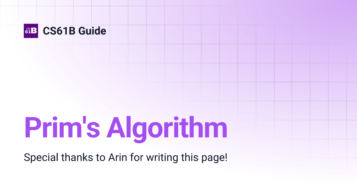 Prim's Algorithm | CS61B Guide